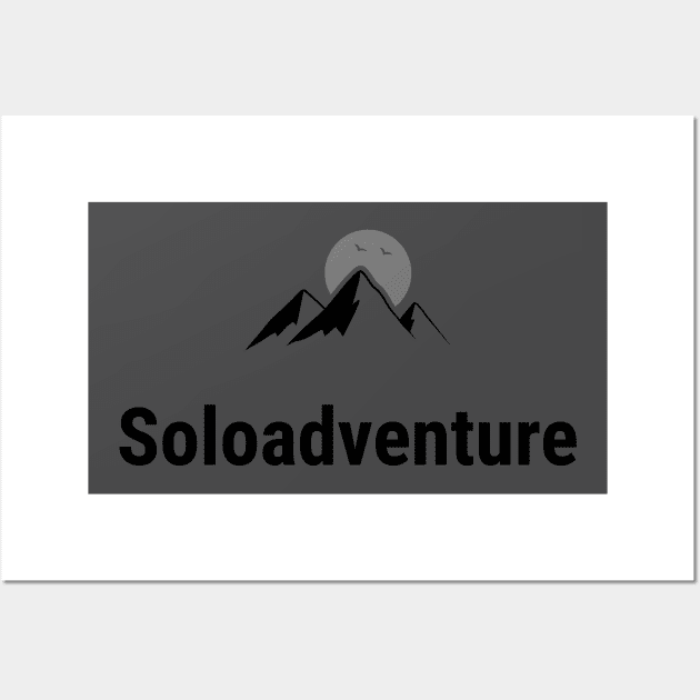 Solo Adventure, Solo Traveling Wall Art by InF